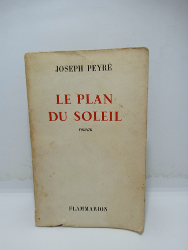 El Avión Del Sol - Joseph Peyré - Literatura En Francés 