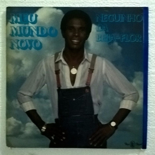 Vinil Lp Neguinho Da Beija-flor - Meu Mundo Novo C/ Encarte