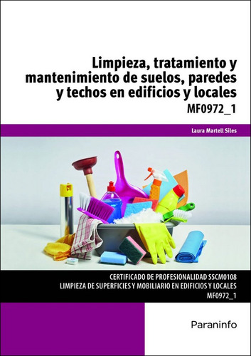 Limpieza Tratamiento Y Mantenimiento Suelos Paredes Techos -