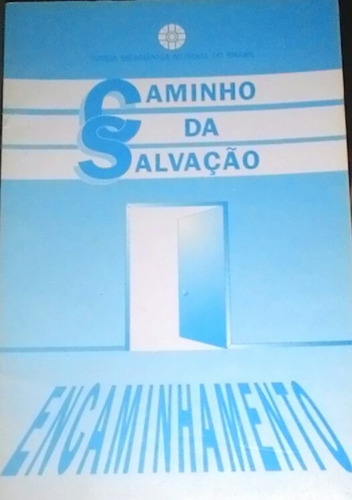 Caminho Da Salvação - Encaminhamento