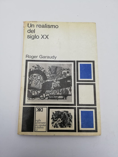 Libro Un Realismo Del Siglo Xx / Roger Garaudy