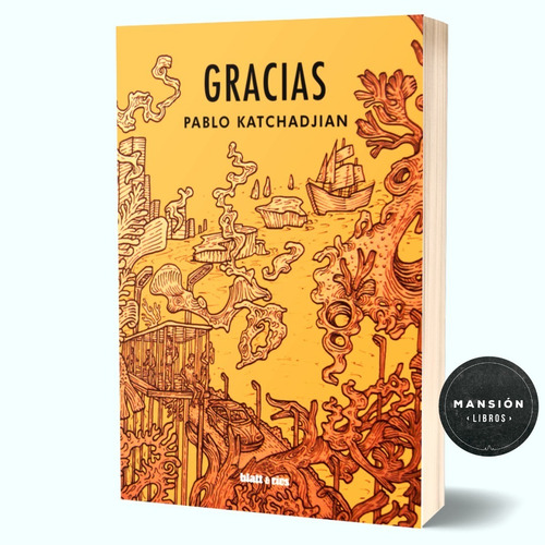 Libro Gracias Pablo Katchadjian Blatt & Rios