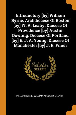 Libro Introductory [by] William Byrne. Archdiocese Of Bos...