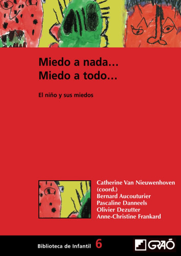 Libro: Miedo A Nada,,, Miedo A Todo,,,: El Niño Y Sus Miedos