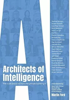 Book : Architects Of Intelligence The Truth About Ai From _m