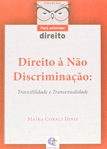 Libro Direito À Não Discriminação Travestilidade E Transexua