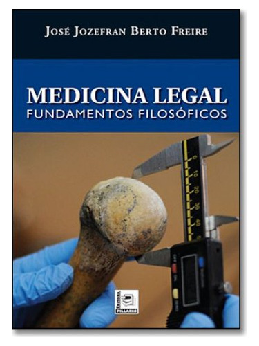 Libro Medicina Legal Fundamentos Filosóficos De José Jozefra