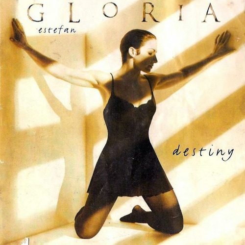 Gloria Estefan - Destiny