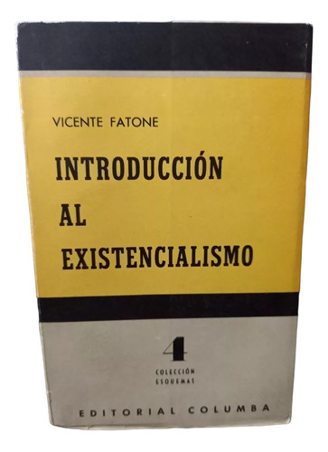 Introducción Al Existencialismo Vicente Fatone