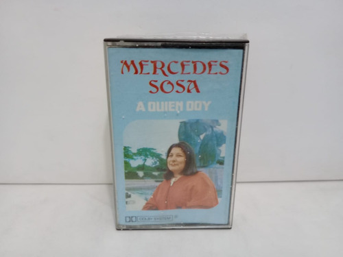 Mercedes Sosa- A Quién Doy- Casete, Argentina, 1981