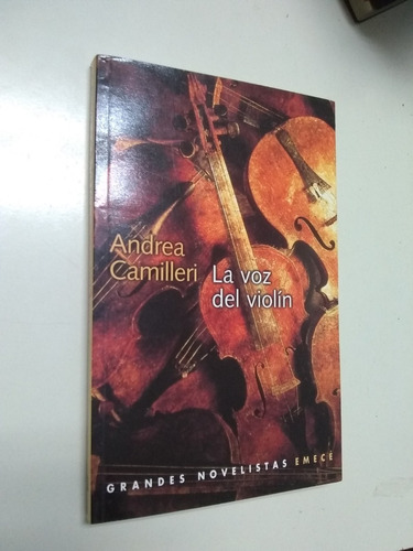 La Voz Del Violín.  Andrea Camilleri. Emece. Recoleta Y Envi
