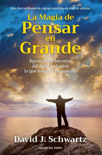 La Magia De Pensar En Grande   -   David J. Schwartz 