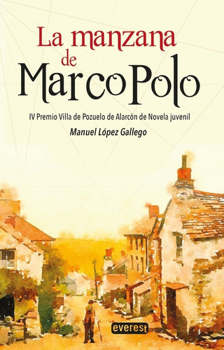 Libro La Manzana De Marco Polo - Lopez Gallego, Manuel