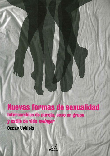Libro Nuevas Formas De Sexualidad De Oscar Urbiola
