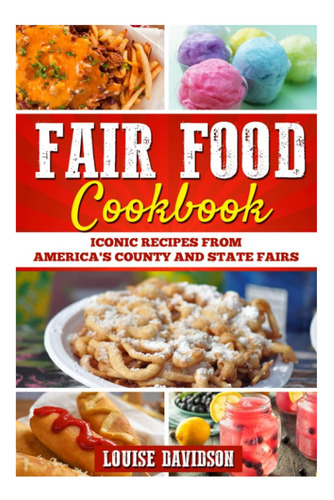 Libro De Cocina De Comida Justa: Recetas De Comida Icónicas