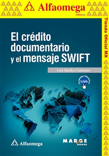 El Crédito Documentario Y El Mensaje Swift