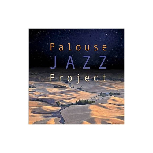 Palouse Jazz Project Palouse Jazz Project Usa Import Cd