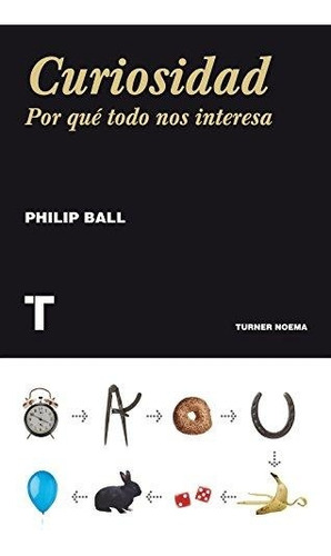 Curiosidad - Ball, Philip