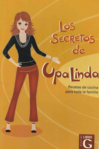 Secretos De Upa Linda, Los