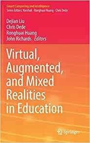 Realidades Virtuales, Aumentadas Y Mixtas En Educacion (info