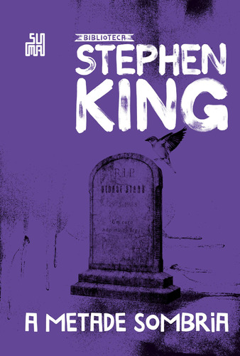 A metade sombria, de King, Stephen. Série Coleção Biblioteca Stephen King Editora Schwarcz SA, capa dura em português, 2019