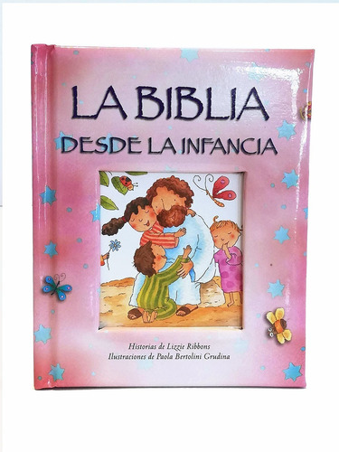 Imagen 1 de 5 de La Biblia Desde La Infancia Color Rosada Para Niños