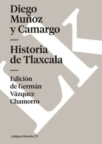 Historia De Tlaxcala (memoria)