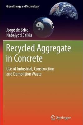 Libro Recycled Aggregate In Concrete - Jorge Manuel Calic...
