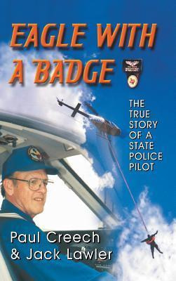 Libro Eagle With A Badge : The True Story Of A State Poli...