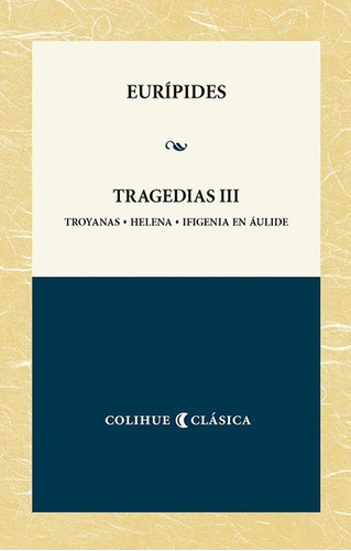 Tragedias Iii - Sofocles - Euripides
