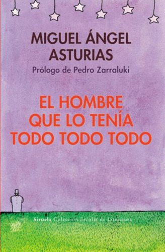 Libro El Hombre Que Lo Tenía Todo Todo Todo