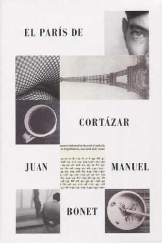 Libro - El Paris De Cortazar, De Juan Manuel B Planes. Edit