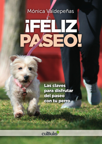 Libro ¡feliz Paseo!