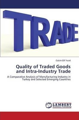 Libro Quality Of Traded Goods And Intra-industry Trade - ...