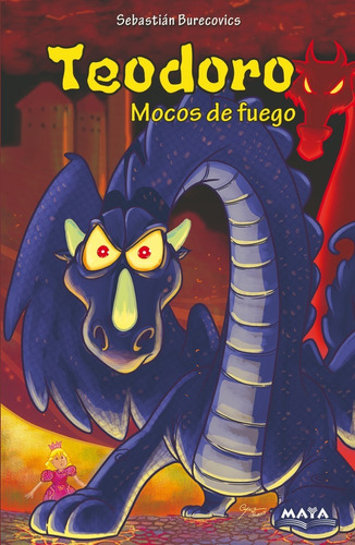Libro Terror Infantil. Teodoro, Mocos De Fuego