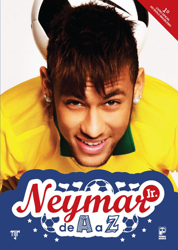 Neymar Jr. de A a Z, de Neymar. Editora Original Ltda., capa mole em português, 2013