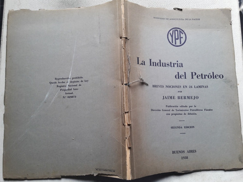 Ypf La Industria Del Petróleo Jaime Bermejo 24 Laminas 1938