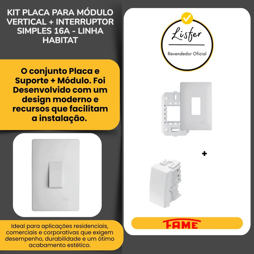 Conj. Interruptor Simples Vertical 4x2 16a Fame