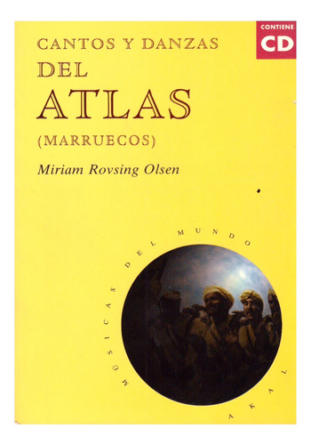 Cantos Y Danzas Del Atlas (marruecos) Contiene Cd.