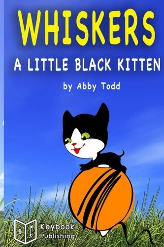 Books For Kids Whiskers The Little Black Kitten Cat (bedtime