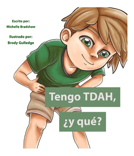 Tengo Tdah ¿y Que?: I Have Adhd So What? Spanish Edition