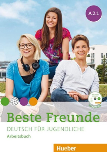 Beste freunde A2.1 arbeitsbuch mit CD-rom, de Seuthe, Christiane. Editora Distribuidores Associados De Livros S.A., capa mole em alemão, 2014