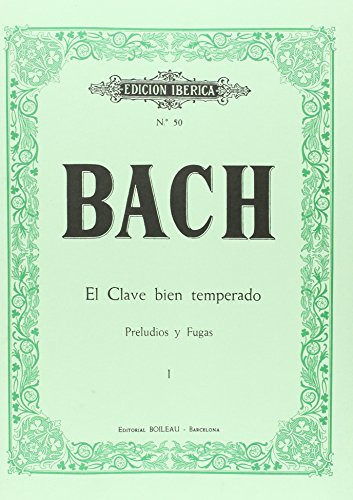 Clave Bien Temperado Vol I Preludios Y Fugas  - Bach Johann 