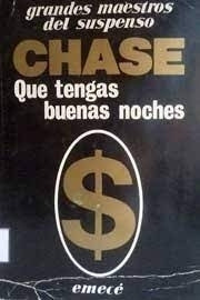 Chase Que Tengas Buenas Noches