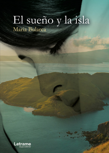 El Sueño Y La Isla - María Bularca