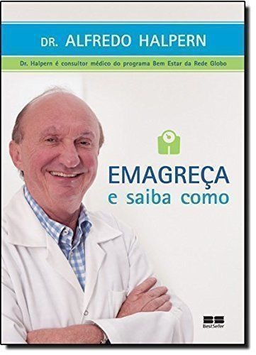 Livro Emagreca E Saiba Como Alfredo Halpern