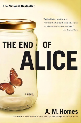 The End Of Alice, De A. M. Homes. Editorial Prentice Hall (a Pearson Education Company), Tapa Blanda En Inglés
