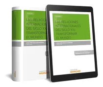 Comprar Las Relaciones Internacionales Del Siglo Xxi: Transformar El