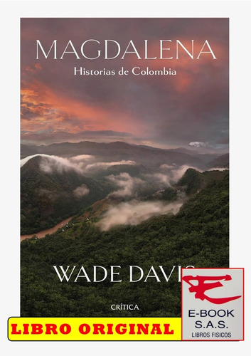 Magdalena, Historias De Colombia / Davis Wade( Nuevos)