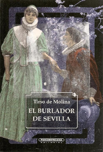 Libro El Burlador De Sevilla De Tirso De Molina